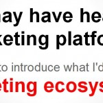 Customer Acquisition Systems in a Marketing Ecosystem